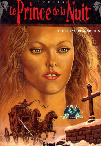 Le prince de la nuit, tome 4 : Le journal de Maximilien  