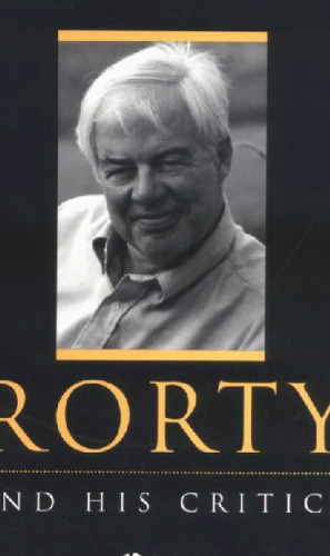 Rorty and His Critics  