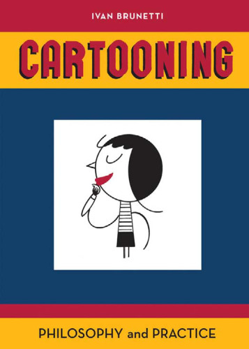 Cartooning: Philosophy and Practice  