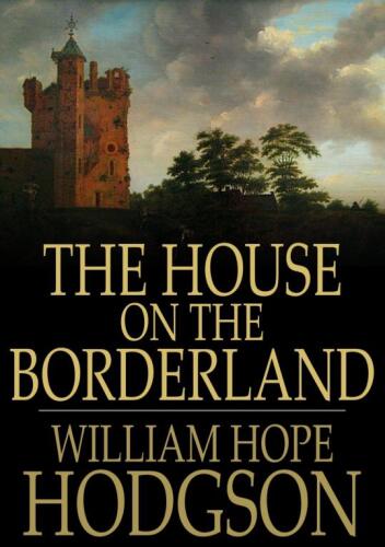 The House on the Borderland  