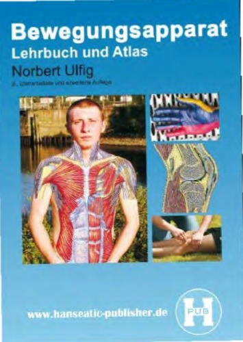 Bewegungsapparat: Lehrbuch und Atlas  