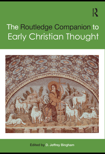 The Routledge Companion to Early Christian Thought (Routledge Religion Companions)