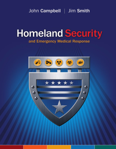Homeland Security and Emergency Medical Response