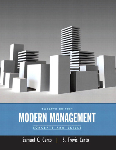 Modern Management: Concepts and Skills (12th Edition)  