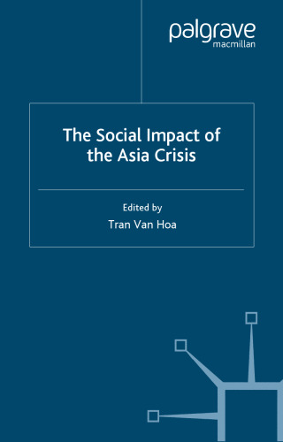 The Social Impact of the Asia Crisis  