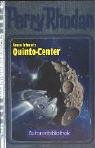 Perry Rhodan. Quinto Center (Autorenbibliothek 5)  