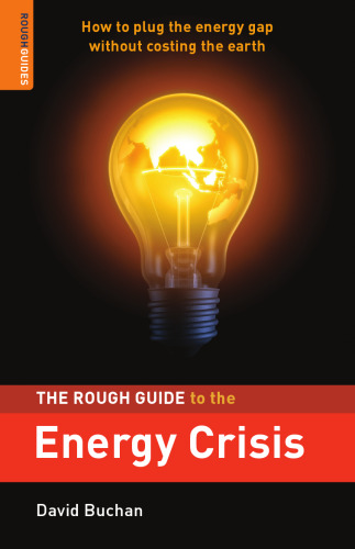 Rough Guide to the Energy Crisis (Rough Guide Reference Series)