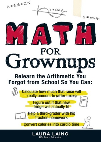 Math for Grownups: Relearn the Arithmetic You Forgot from School