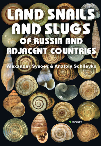 Land Snails and Slugs of Russia and Adjacent Countries  