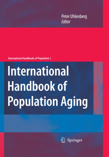International Handbook of Population Aging (International Handbooks of Population)