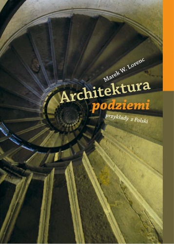 Architektura podziemi  