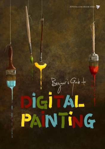 Beginners Guide to Digital Painting  