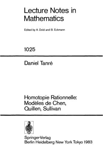 Homotopie Rationnelle. Modeles de Chen Quillen Sullivan