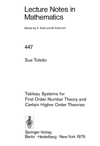 Tableau Systems for First Order Number Theory and Certain Higher Order Theories