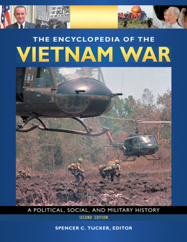 The Encyclopedia of the Vietnam War 4 volumes : A Political, Social, and Military History  
