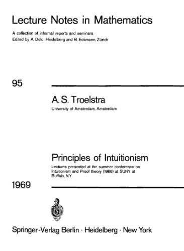 Principles of Intuitionism. Lectures Summer Conference on Intuitionism and Proof Theory, 1968