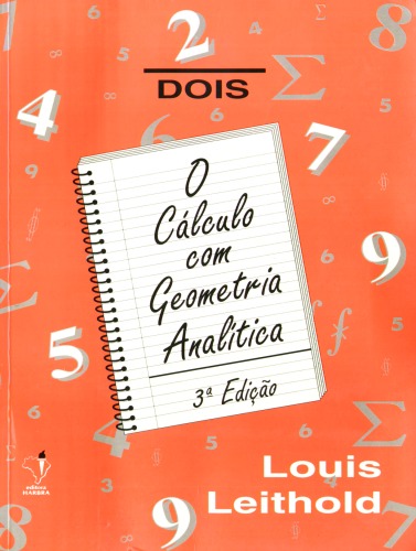 O Cálculo com Geometria Analítica, volume 2, 3ª Edição  