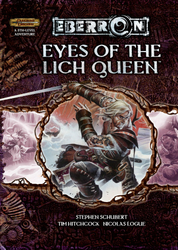 Eyes of the Lich Queen (Dungeons & Dragons d20 3.5 Fantasy Roleplaying, Eberron Setting)