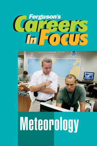 Meteorology (Ferguson's Careers in Focus)