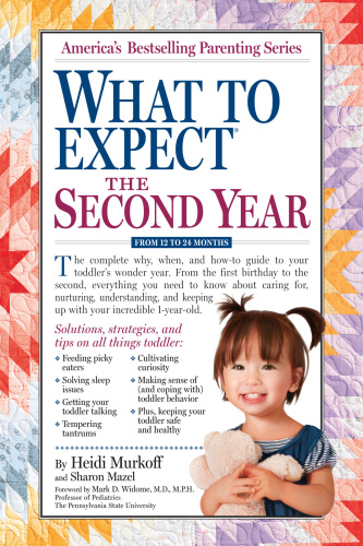 What to Expect: The Second Year: From 12 to 24 Months