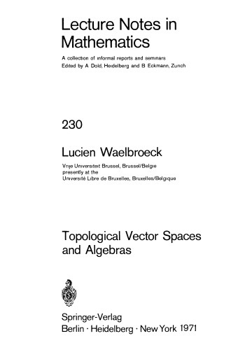 Topological Vector Spaces and Algebras