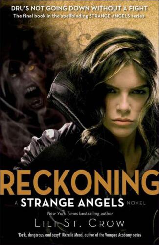 Reckoning a Strange Angels Novel