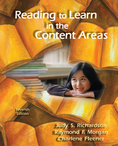 Reading to Learn in the Content Areas , Seventh Edition