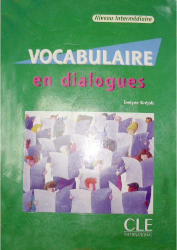 Vocabulaire en dialogues : niveau intermédiaire  