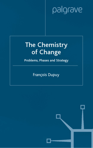 The Chemistry of Change: Problems, Phases and Strategy  
