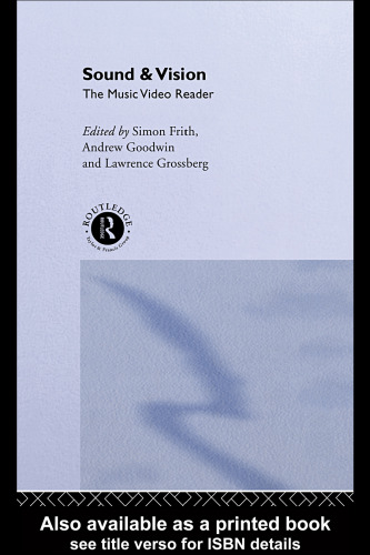 Sound and Vision : The Music Video Reader