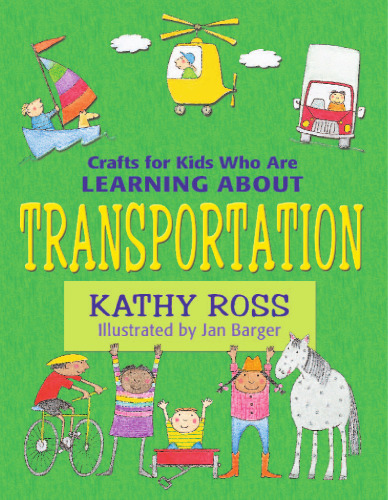 Crafts for Kids Who Are Learning about Transportation  