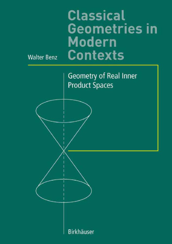 Classical Geometries in Modern Contexts: Geometry of Real Inner Product Spaces