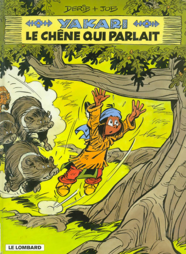 Yakari, Tome 28 : Le chêne qui parlait + fiche animale  