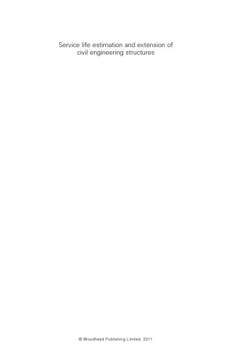 Service Life Estimation and Extension of Civil Engineering Structures  