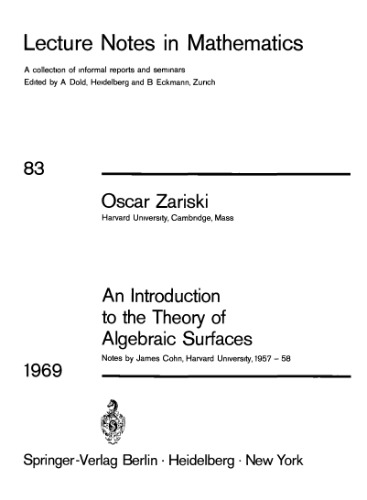 An Introduction to the Theory of Algebraic Surfaces