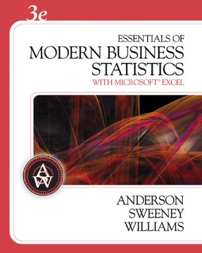 Essentials of Modern Business Statistics with Microsoft Excel
