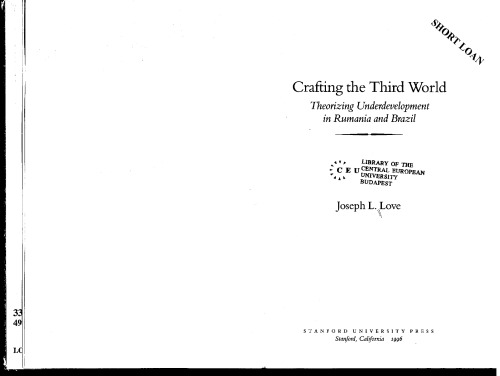 Crafting the Third World: Theorizing Underdevelopment in Rumania and Brazil (Comparative Studies Hist, Inst & Pub Po)  