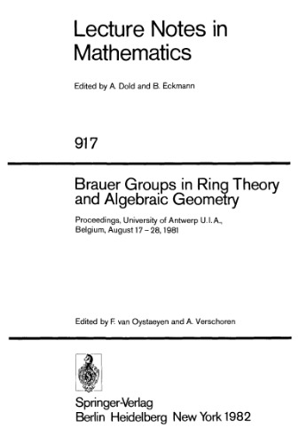 Brauer Groups in Ring Theory and Algebraic Geometry. Proc. Antwerp, 1981