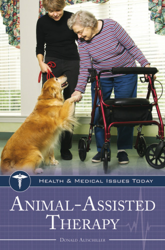 Animal-Assisted Therapy (Health and Medical Issues Today)