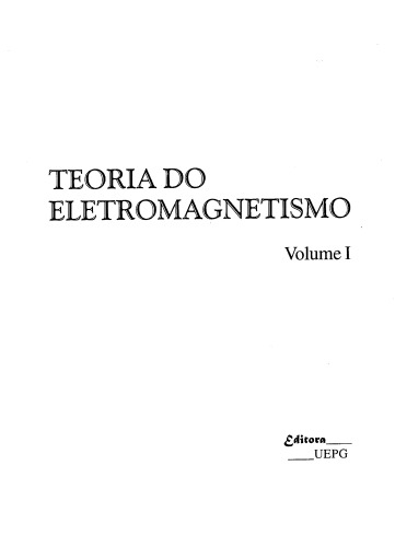 TEORIA DO ELETROMAGNETISMO, Volume 1