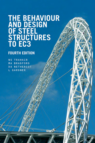 The Behaviour and Design of Steel Structures to EC3  