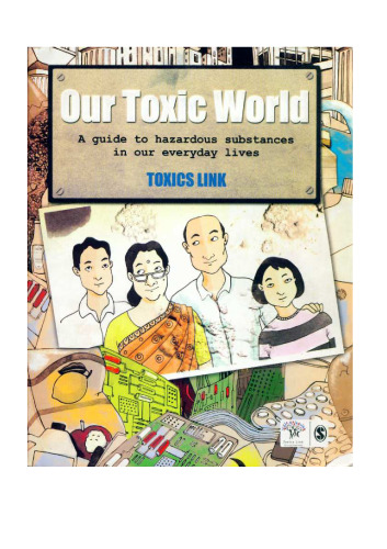 Our Toxic World: A Guide to Hazardous Substances in Our Everyday Lives