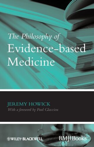 The Philosophy of Evidence-based Medicine  