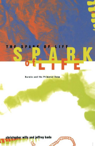 The Spark of Life: Darwin and the Primeval Soup