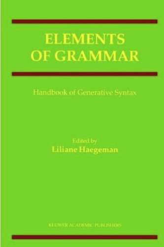 Elements of Grammar: Handbook of Generative Syntax