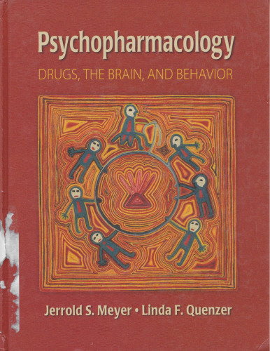 Psychopharmacology: Drugs, the Brain, and Behavior  
