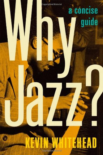 Why Jazz?: A Concise Guide