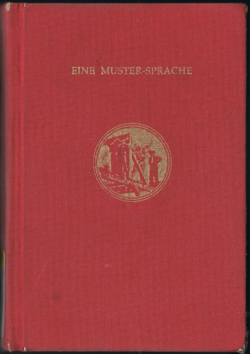 Eine Muster-Sprache: Städte, Gebäude, Konstruktion