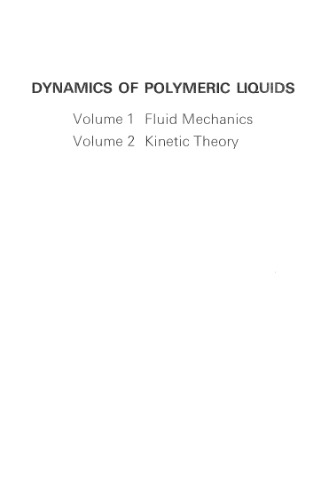 Dynamics of polymeric liquids, vol 2: Kinetic Theory