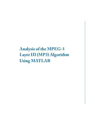 Analysis of the MPEG-1Layer III (MP3) Algorithm Using MATLAB